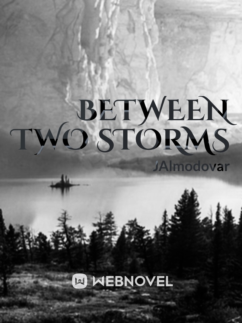Between two storms