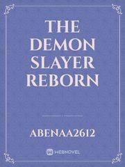 THE DEMON SLAYER REBORN Book