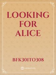 Looking for Alice Book