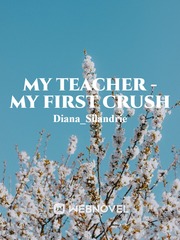 My Teacher - My First Crush Book