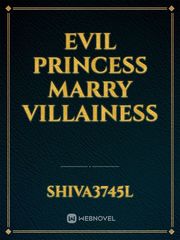 evil princess marry villainess Book
