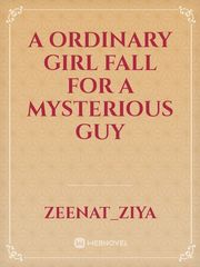 A ordinary girl fall for a mysterious guy Book