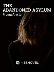 The Abandoned Asylum Book