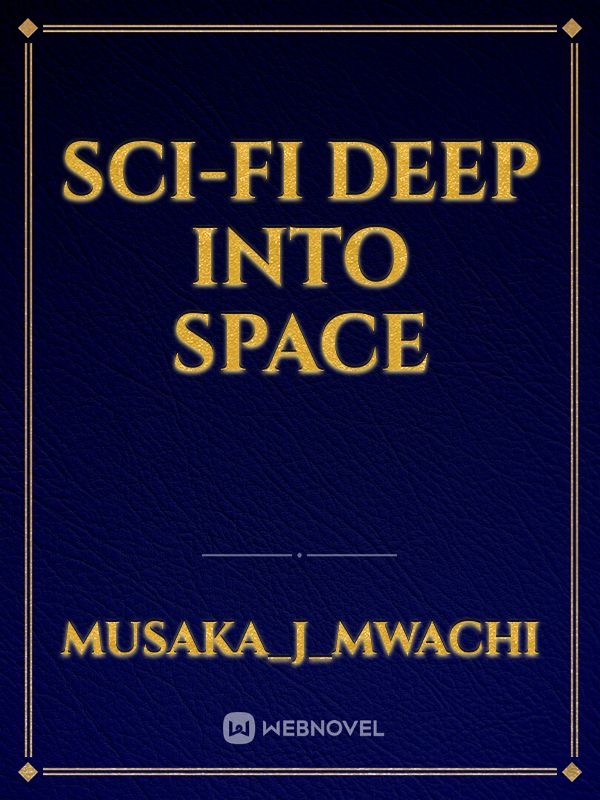 Sci-Fi deep into space Book