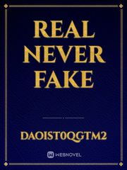 Real never fake Book