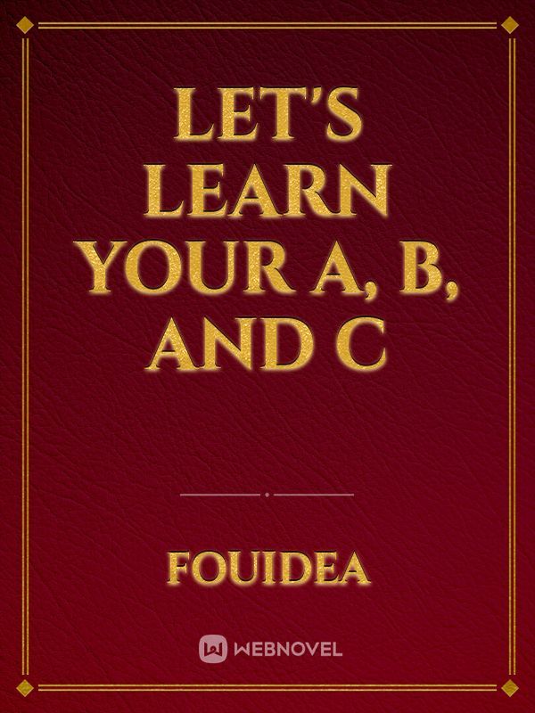 Let's learn your A, B, and C Book