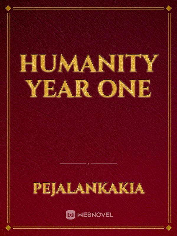 Humanity Year One