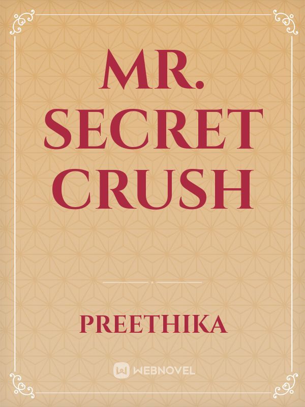 Mr. Secret Crush