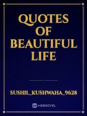 Quotes of beautiful life Book