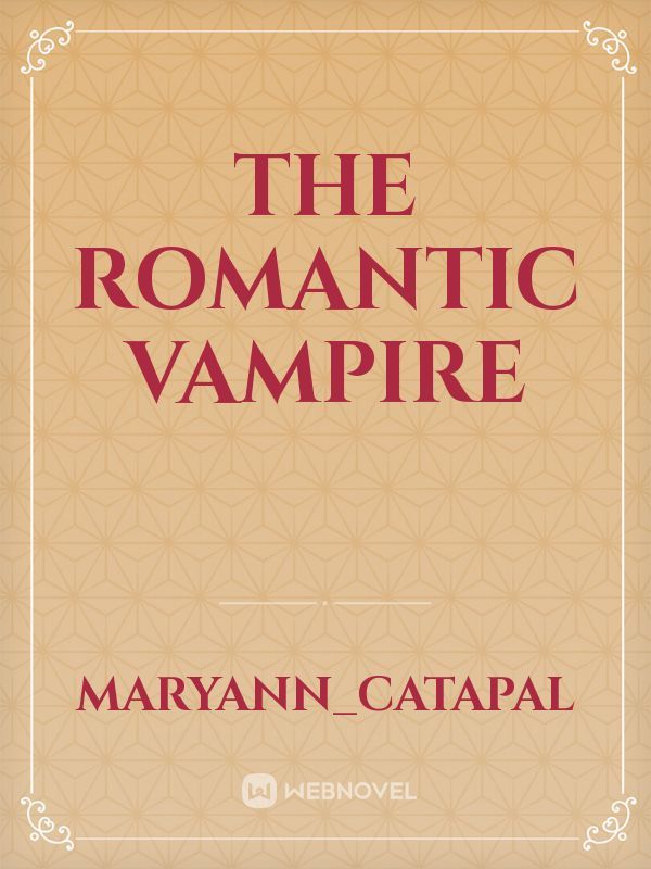 THE ROMANTIC VAMPIRE Book