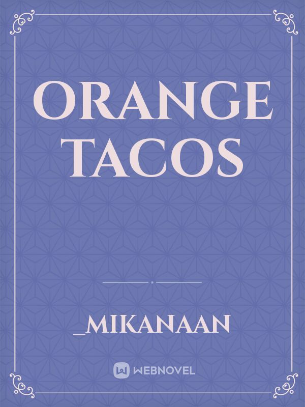 Orange Tacos Book