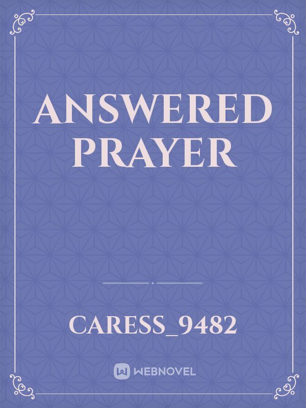 Answered prayer