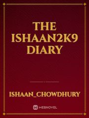 The Ishaan2k9 Diary Book