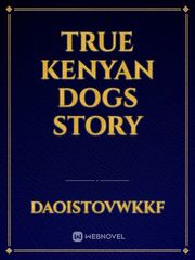 True Kenyan dogs Story Book