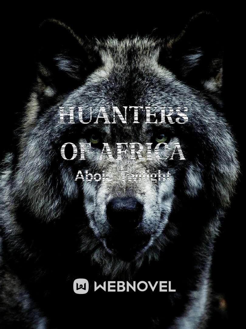 Hunters of Africa