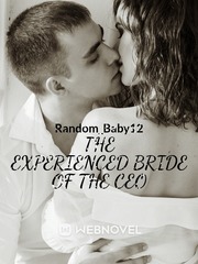 THE EXPERIENCED BRIDE OF THE CEO Book