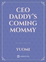 CEO Daddy’s Coming Mommy Book