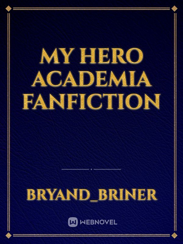 My hero academia Fanfiction Book