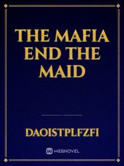 the mafia end the maid Book
