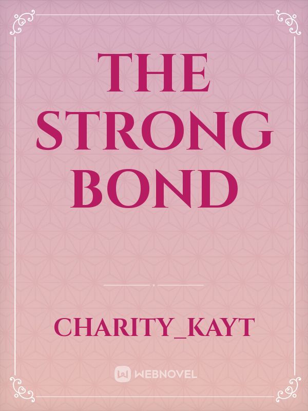 The strong bond Book