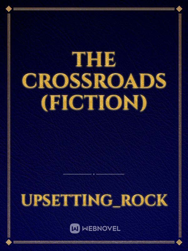 The Crossroads (Fiction) Book
