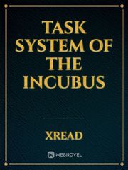 Task System of the Incubus Book
