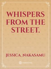 Whispers From The Street. Book