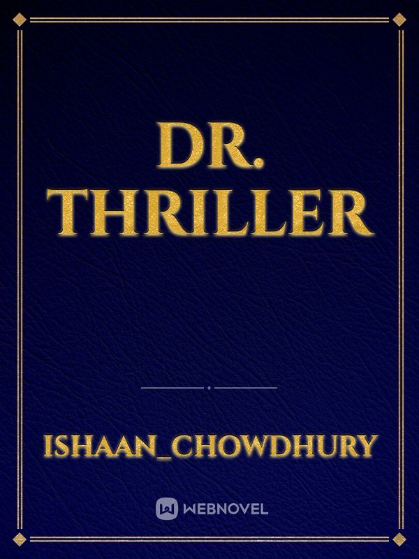 Dr. Thriller