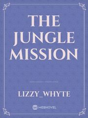 THE JUNGLE MISSION Book