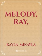 Melody, Ray, Book