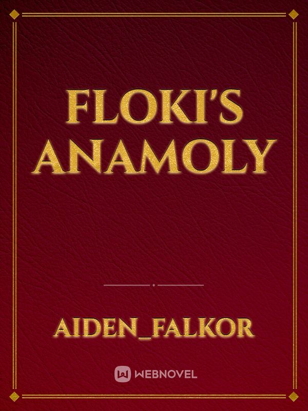 Floki's Anamoly