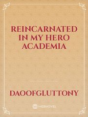 Reincarnated In My Hero Academia Book