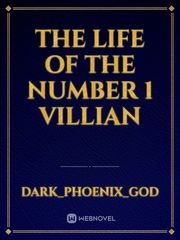 The Life of The Number 1 Villian Book