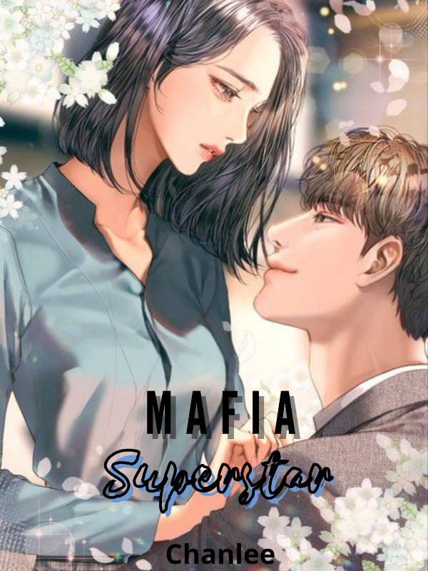 MAFIA SUPERSTAR: Memory of my Love