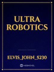 Ultra robotics Book