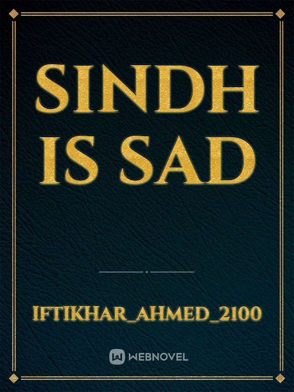Sindh is Sad