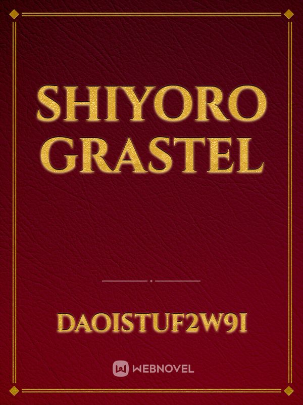 Shiyoro Grastel Book
