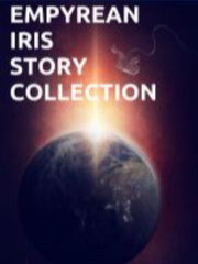 Empyrean Iris Story Collection Book