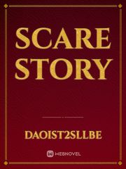 SCARE STORY Book