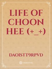 LIFE OF CHOON HEE (+_+) Book