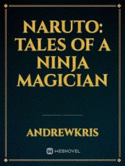 Naruto: Tales Of a Ninja Magician Book