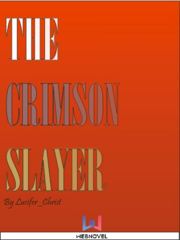 The Crimson Slayer