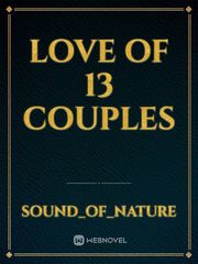 LOVE OF 13 COUPLES Book