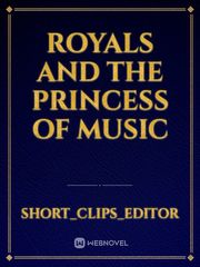 Royals and the Princess of music Book