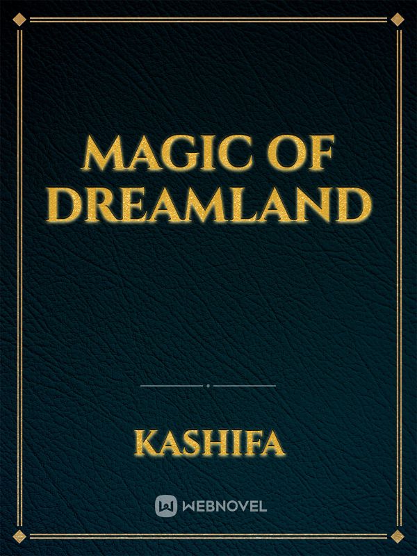 Magic Of Dreamland