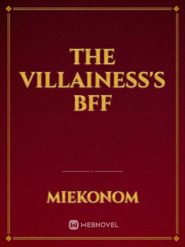 The Villainess's BFF Book