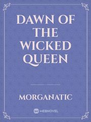 Dawn of the Wicked Queen Book