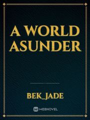 A world asunder Book