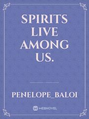 spirits live among us. Book