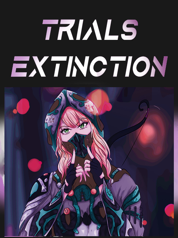 Trials: Extinction